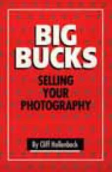 Paperback Big bucks selling your photography Book