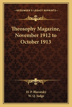 Paperback Theosophy Magazine, November 1912 to October 1913 Book