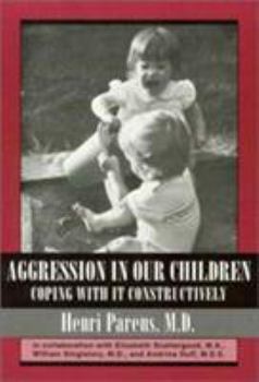 Paperback Aggression in Our Children Book