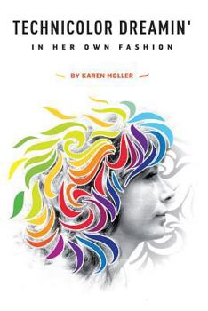 Paperback Technicolor Dreamin': in Her Own Fashion Book