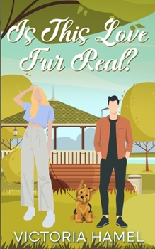 Is This Love Fur Real?: A Steamy Marley Creek Romance