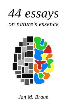 Paperback 44 essays on nature's essence Book
