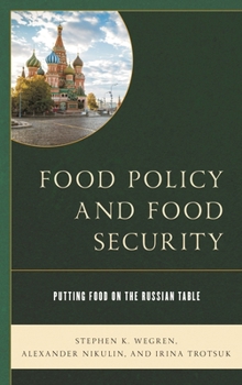 Hardcover Food Policy and Food Security: Putting Food on the Russian Table Book