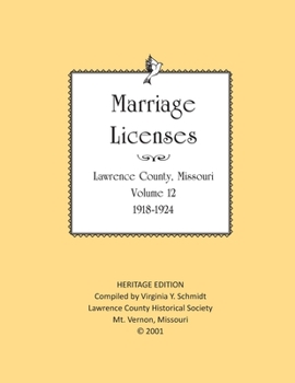 Paperback Lawrence County Missouri Marriages 1918-1924 Book