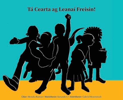 Tá Cearta ag Leanaí Freisin! (Irish Edition)
