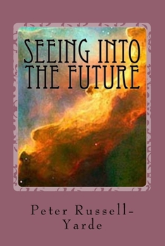 Paperback Seeing Into The Future: Understanding the Revelation of John Book