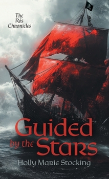 Guided by the Stars (The Rós Chronicles)