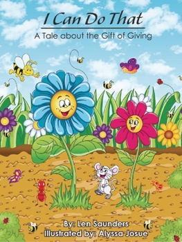 Paperback I Can Do That: A Tale About the Gift of Giving Book