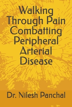 Walking Through Pain Combatting Peripheral Arterial Disease (Heart Health Masterclass)