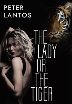 Hardcover The Lady or the Tiger Book