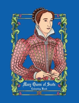 Paperback Mary Queen of Scots colouring book