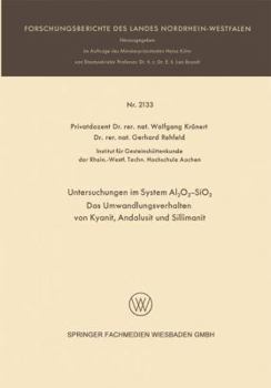 Paperback Untersuchungen Im System Al2o3-Sio2: Das Umwandlungsverhalten Von Kyanit, Andalusit Und Sillimanit [German] Book