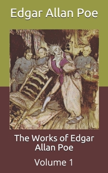 The Works of Edgar Allan Poe: Volume 1