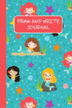 Draw and Write Journal: Mermaid Under the Sea Primary Composition Story Paper Notebook 6x9 Wide Ruled with Picture Space