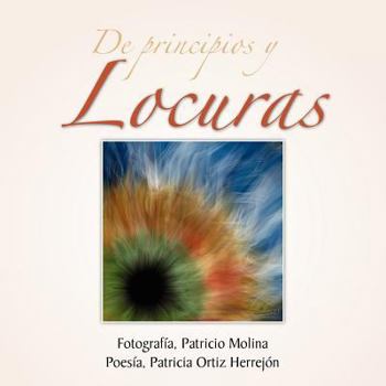 Paperback De principios y locuras [Spanish] Book