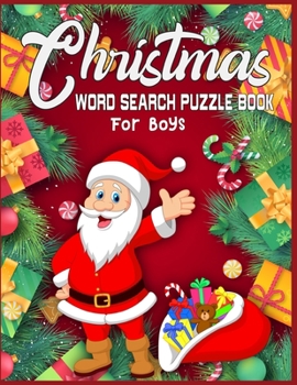 Christmas Word Search Puzzle Book For Boys: Christmas word search puzzles for Boys | A Brain Challenge Game For Smart Boys | christmas word search puzzle book for boys large print