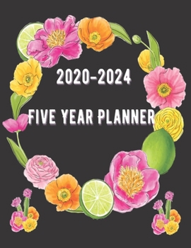 2020-2024 Five Year Planner: Monthly Schedule Organiser- Agenda Planner for The Next Five years, 60 Months Calendar, Appointment Notebook (2020-2024 Calendar Planner)