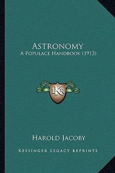 Paperback Astronomy: A Populace Handbook (1913) Book