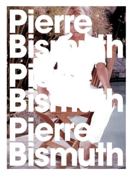Hardcover Pierre Bismuth Book
