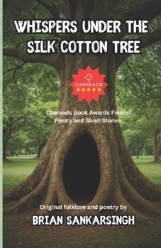 Paperback Whispers Under the Silk Cotton Tree: Original Folklore and Poetry Book