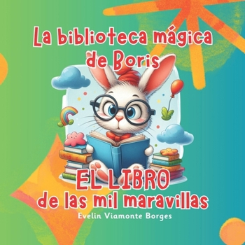 Paperback El libro de las mil maravillas [Spanish] Book