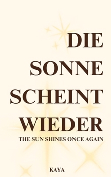 Paperback Die Sonne Scheint Wieder: (The Sun Shines Once Again) [German] Book