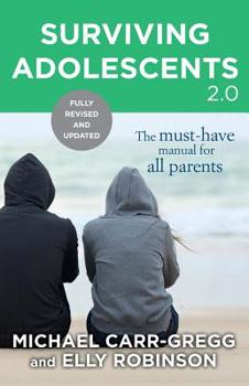 Paperback Surviving Adolescents 2.0: The Must-Have Manual for All Parents Book