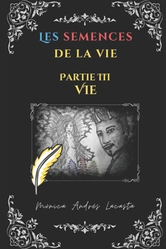 Paperback Les semences de la vie: Vie [French] Book