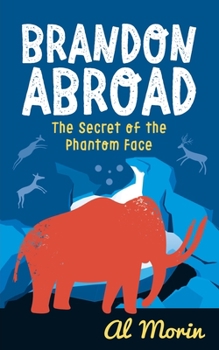 Paperback Brandon Abroad: The Secret of the Phantom Face Book