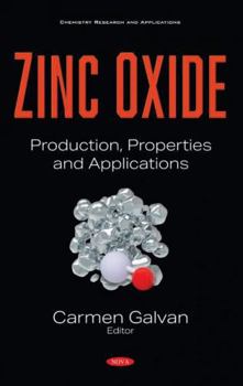 Hardcover Zinc Oxide: Production, Properties and Applications Book