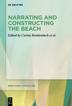 Paperback Narrating and Constructing the Beach: An Interdisciplinary Approach Book
