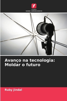 Paperback Avanço na tecnologia: Moldar o futuro [Portuguese] Book