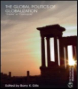 Paperback The Global Politics of Globalization: Empire vs Cosmopolis Book