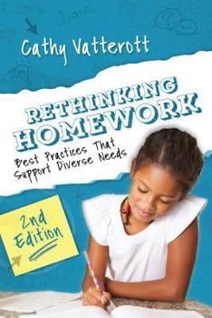 Paperback Rethinking Homework, 2nd Edition: Best Practices That Support Diverse Needs Book