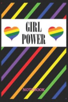 GIRL POWER Notebook: 6x9 inches - 110 blank numbered pages • Greatest LGBTQ Rainbow Hearts Journal • Gift, Present Idea