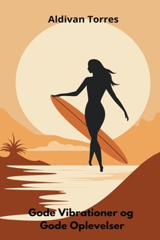 Paperback Gode Vibrationer og Gode Oplevelser [Danish] Book