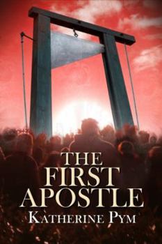 Paperback The First Apostle Book