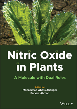 Hardcover Nitric Oxide in Plants: A Molecule with Dual Roles Book