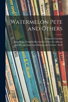 Paperback Watermelon Pete and Others Book