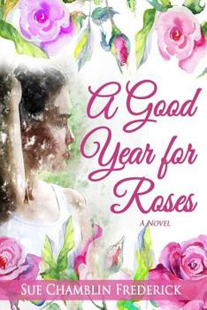 Paperback A Good Year for Roses Book