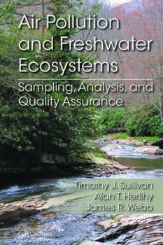 Paperback Air Pollution and Freshwater Ecosystems: Sampling, Analysis, and Quality Assurance Book
