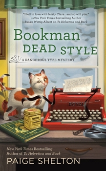 Bookman Dead Style - Book #2 of the Dangerous Type Mystery