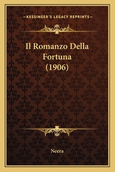 Paperback Il Romanzo Della Fortuna (1906) [Italian] Book