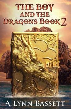 Paperback The Boy And The Dragons: Book 2 Book