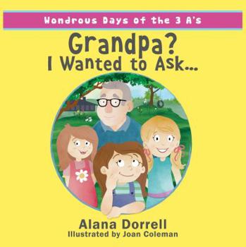 Paperback Grandpa? I Wanted to Ask . . . Book
