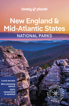 Paperback Lonely Planet New England & the Mid-Atlantic's National Parks Book