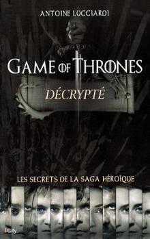 Paperback Game of Thrones decrypté (City Editions) (French Edition) [French] Book