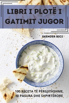 Paperback Libri I Plotë I Gatimit Jugor [Albanian] Book