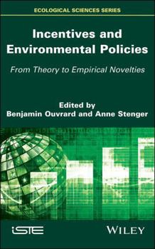 Hardcover Incentives and Environmental Policies: From Theory to Empirical Novelties Book