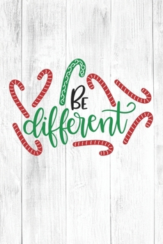 Paperback Be Different: Christmas Gift Journal / Notebook / Diary - Great Present Book